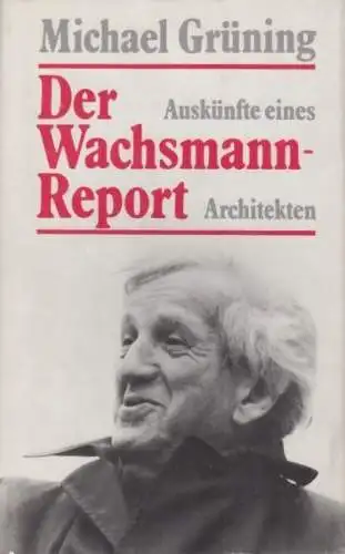 Buch: Der Wachsmann-Report, Grüning, Michael. 1985, Verlag der Nation