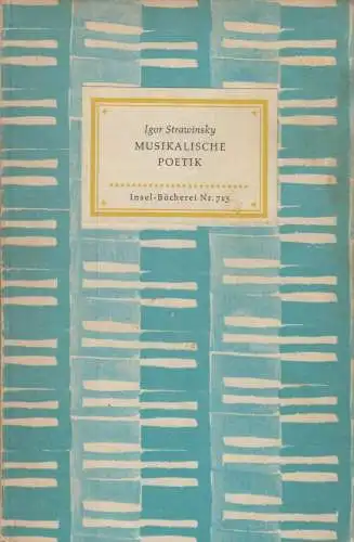 Insel-Bücherei 713, Musikalische Poetik, Strawinsky, Igor, 1960, Insel-Verlag