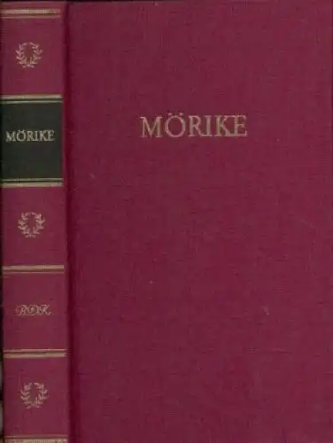 Buch: Mörikes Werke in einem Band, Mörike, Eduard. 1974, Aufbau Verlag 2772