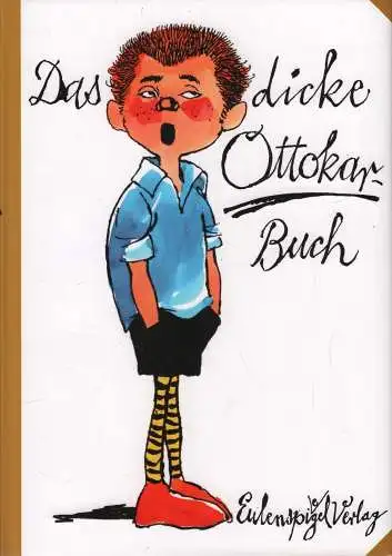 Buch: Das dicke Ottokar-Buch, Häuser, Otto. 2006, gebraucht, gut