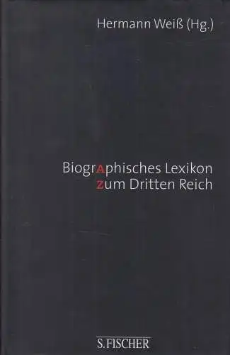 Buch: Biographisches Lexikon zum Dritten Reich, Weiss, Hermann (Hrsg.), 1998