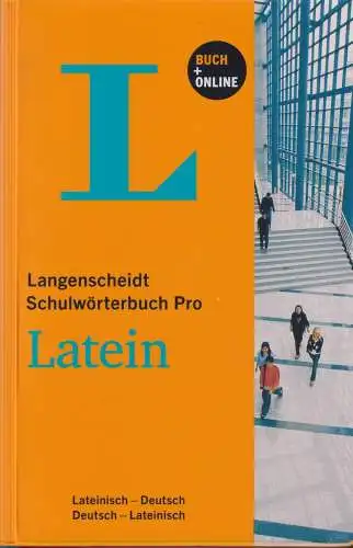 Buch: Langenscheidt Schulwörterbuch Pro: Latein, 2014, Lateinisch-Deutsch