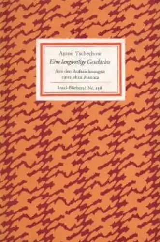 Insel-Bücherei 258, Eine langweilige Geschichte, Tschechow, Anton. 1977