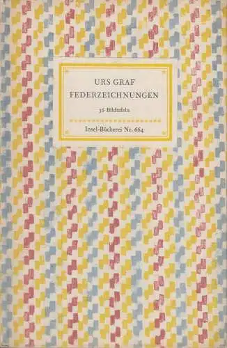 Insel-Bücherei 664, Federzeichnungen, Graf, Urs. 1960, Insel-Verlag 4569