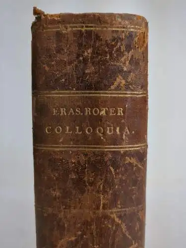 Buch: Colloquia familiaria / Declamatio laudem stultitiae, Rotterdam, 1784