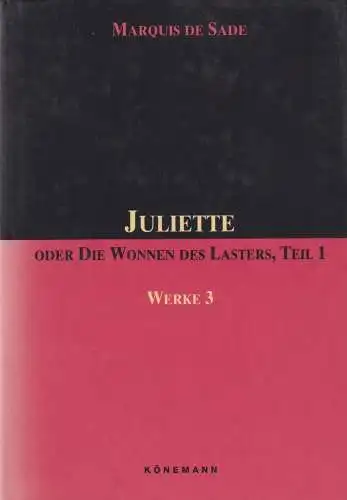 Buch: Juliette, Sade, Donatien-Alphonse-Francois de, 1995, Könemann, Teil 1
