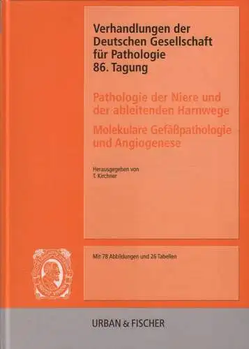 Buch: Deutsche Gesellschaft für Pathologie. 82. Tagung, 2002, Gefäßpathologie