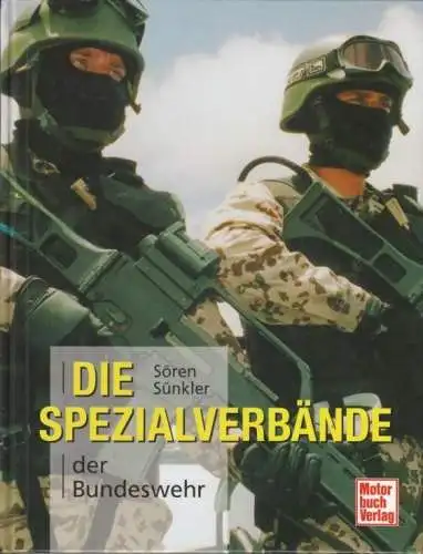 Buch: Die Spezialverbände der Bundeswehr, Sünkler, Sören. 2006, Motorbuch Verlag