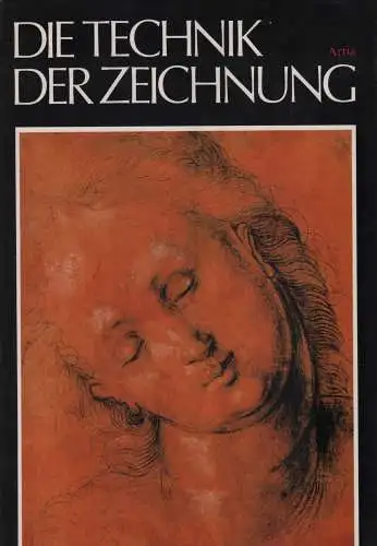 Buch: Die Technik der Zeichnung, Karel, Teissig. 1983, Artia Verlag