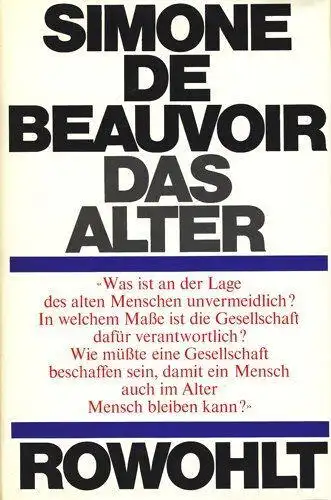 Buch: Das Alter, Beauvoir, Simone de, 1972, Rowohlt, La Vieillesse. Essay