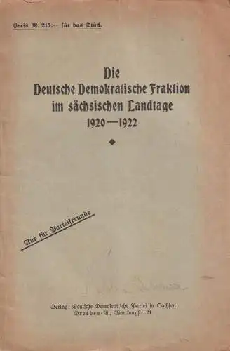 Buch: Die Deutsche Demokratische Fraktion im sächsischen Landtage 1920 - 1922