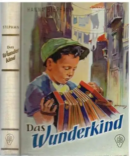 Buch: Das Wunderkind, Stephan, Hanna. Neue Göttinger Reihe, W. Fischer Verlag