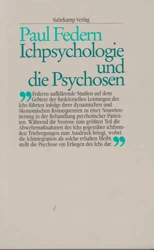 Buch: Ichpsychologie und die Psychosen, Federn, Paul, 1987, Suhrkamp