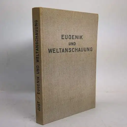 Buch: Eugenik und Weltanschauung. Günther Just, 1932, Alfred Metzner Verlag