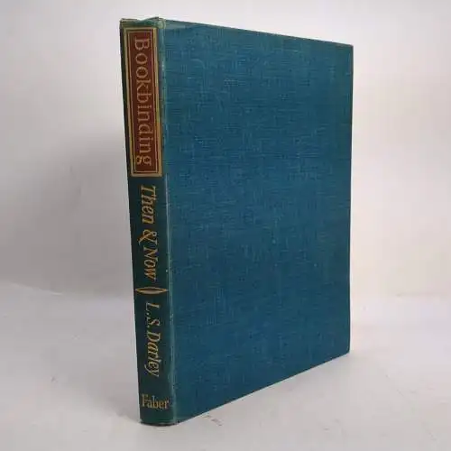 Buch: Bookbinding then and now, Lionel S. Darley, 1959, Faber and Faber