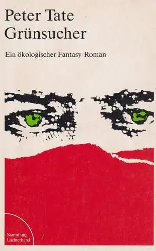 Buch: Grünsucher, Tate, Peter, 1987, Luchterhand, gebraucht, gut