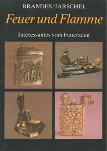Buch: Feuer und Flamme, Brandes, Georg, 1988, Fachbuchverlag