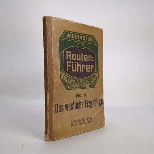Buch: Das westliche Erzgebirge, M. Wenzel, Meinholds Routenführer Nr. 5
