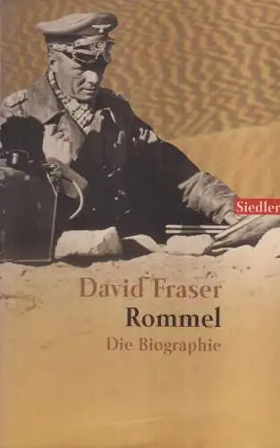 Buch: Rommel, Die Biographie, Fraser, David, 2000, Siedler Verlag