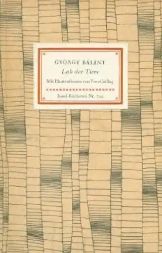 Insel-Bücherei 792, Lob der Tiere, Bàlint, György. 1963, Insel-Verlag