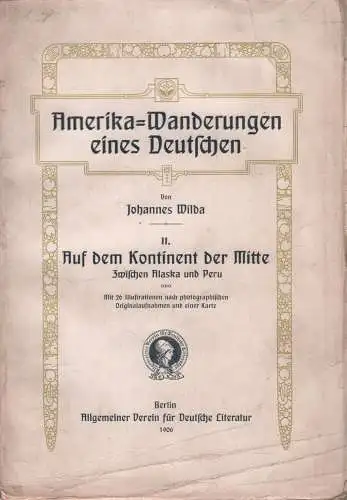 Buch: Amerika-Wanderungen eines Deutschen. Band 2, Wilda, Johannes, 1906