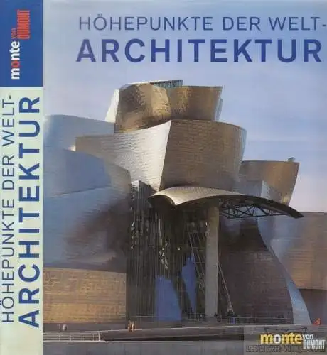 Buch: Höhepunkte der Weltarchitektur, Hubertus Adam, Jochen Paul. 2001, DuMont