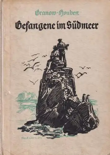 Buch: Gefangene im Südmeer. Granow-Houben, Martha, Meidinger, gebraucht, gut