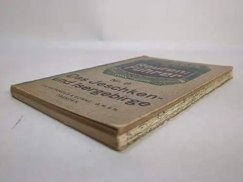 Buch: Das Jeschken- und Isergebirge, Dr. Kirsch, Meinholds Routenführer, 1925