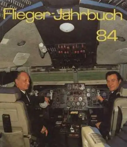 Buch: Flieger-Jahrbuch 1984, Schmidt, Heinz A. F. Flieger-Jahrbuch, 1984