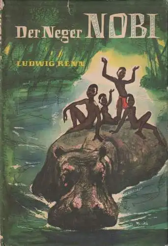 Buch: Der Neger Nobi, Renn, Ludwig. 1960, Der Kinderbuchverlag, gebraucht, gut