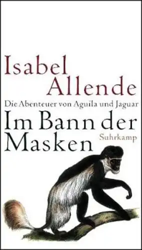 Buch: Im Bann der Masken, Allende, Isabel, 2004, Suhrkamp Verlag, gebraucht, gut