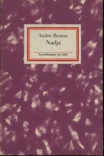 Insel-Bücherei 1065, Nadja, Breton, Andre. 1985, Insel-Verlag, gebraucht, gut