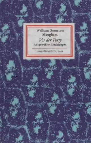 Insel-Bücherei 1022, Vor der Party, Maugham, William Somerset. 1978