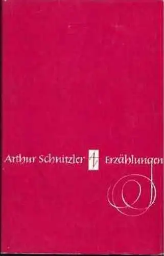 Buch: Erzählungen, Schnitzler, Arthur. 1965, Aufbau-Verlag, gebraucht, gut