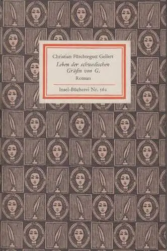 Insel-Bücherei 562, Leben der schwedischen Gräfin von G, Gellert. 1976, Roman