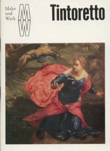 Buch: Tintoretto, Walther, Angelo. Maler und Werk, 1973, Verlag der Kunst