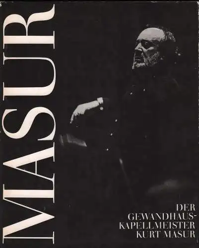 Buch: Der Gewandhauskapellmeister Kurt Masur. Fritzsch / Simon, Verlag für Musik