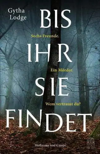 Buch: Bis ihr sie findet, Lodge, Gytha, 2019, Hoffmann und Campe Verlag