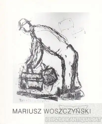 Buch: Mariusz Woszczynski, Sehert, Hans-Georg. Katalog, 1996, gebraucht, gut