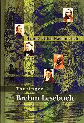 Buch: Thüringer Brehm Lesebuch, Haemmerlein, Hans-Dietrich, 1996, Glaux Verlag