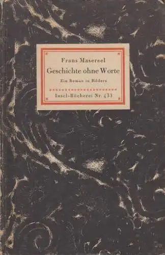 Insel-Bücherei 433, Geschichte ohne Worte, Masereel, Frans, Insel-Verlag