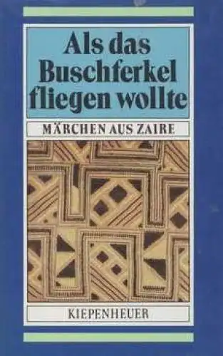 Buch: Als das Buschferkel fliegen wollte, Arnold, Rainer. 1990, gebraucht, gut