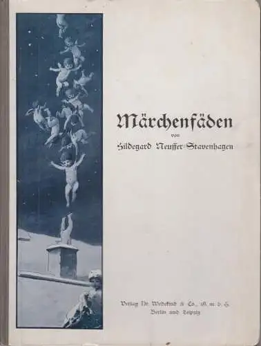Buch: Märchenfäden, Neuffer-Stavenhagen, Hildegard, Wedekind Verlag, signiert
