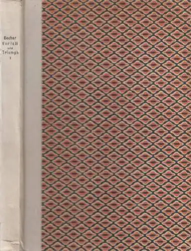 Buch: Verfall und Triumph, Erster Teil: Gedichte, Becher, J. R., 1914, Hyperion