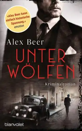Buch: Unter Wölfen, Beer, Alex, 2019, Blanvalet, Kriminalroman