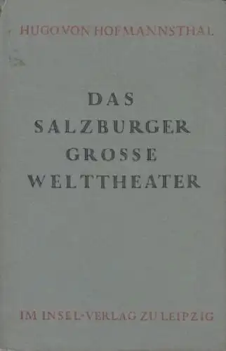 Buch: Das Salzburger Grosse Welttheater, Hofmannsthal, Hugo von. Ca. 1932