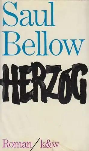 Buch: Herzog, Bellow, Saul. 1976, Verlag Kiepenheuer & Witsch, Roman