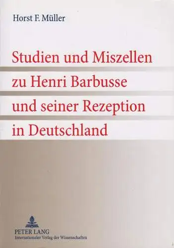 Buch: Studien und Miszellen zu Henri Barbusse..., Müller, H., 2010, Peter Lang