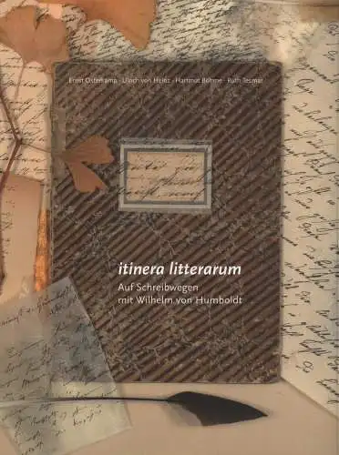 Buch: itinera litterarum, Osterkamp, Ernst (u.a.), 2009, gebraucht, gut