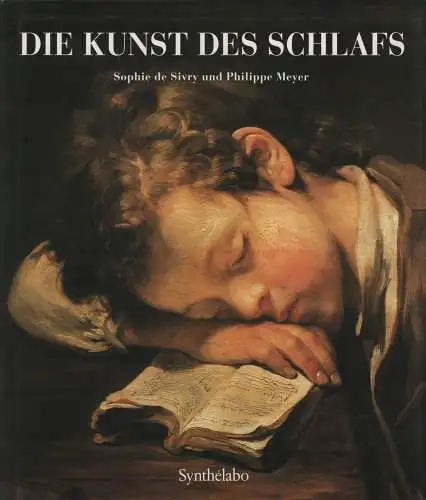 Buch: Die Kunst des Schlafs, Sivry, Sophie de u.a., 1995, gebraucht, sehr gut